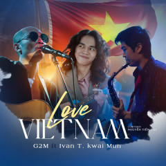 Love Vietnam - Nhiều nghệ sĩ