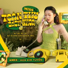 Miss Toàn Thư Bách Khoa - AMEE