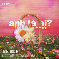 Anh Là Ai - Phương Ly