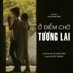 Ở Điểm Chờ Tương Lai - Võ Việt Hoàng