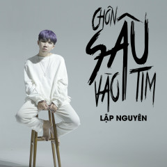 Chôn Sâu Vào Tim - Lập Nguyên