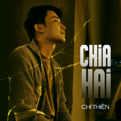 Chia Hai - Chí Thiện