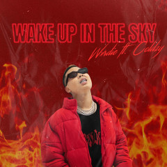 Wake up in the Sky - Wxrdie, Coldzy