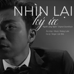 Nhìn Lại Ký Ức - Lân Nhã