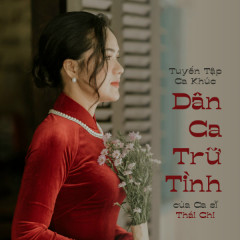 Bài Ca Đất Phương Nam - Thái Chi