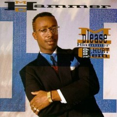 U Can't Touch This - Mc Hammer
