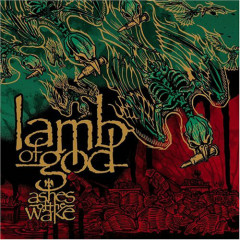 Laid To Rest - Lamb of God