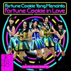 Fortune Cookie In Love - Fortune Cookie Yang Mencinta - - JKT48