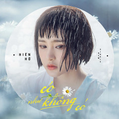 Có Như Không Có (Beat Nữ) - Hiền Hồ, Đạt G