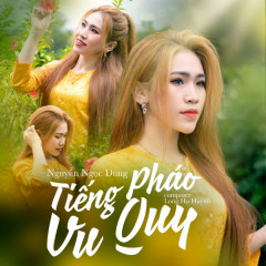 Tiếng Pháo Vu Quy - Nguyễn Ngọc Dung