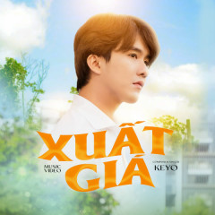 Xuất Giá - Keyo