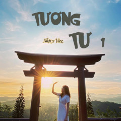 Tương Tư 1 - Huy Nhật, Viez