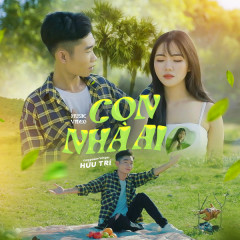 Con Nhà Ai - Hữu Trí