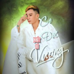 Cô Độc Vương (Cover) - Nhất Vũ