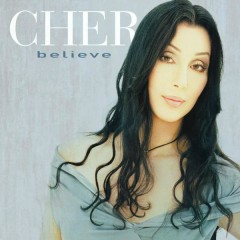 Believe (Xenomania Mix) - Cher