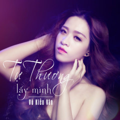 Tự Thương Lấy Mình (Beat) - Võ Kiều Vân