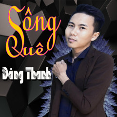 Sông Quê (Rap Version) - Hoàng Đăng Thanh