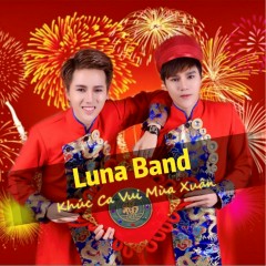 Tết Bình An (Beat) - Luna Band