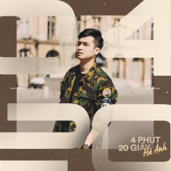 4 Phút 20 Giây (Về Nhà Với Anh Đi) (Remix) - Hà Anh