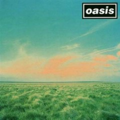Half The World Away - Oasis