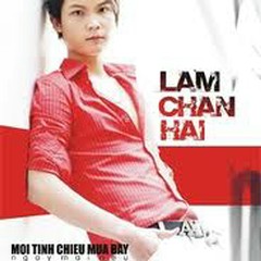 Ngày Mai Nếu - Lâm Chấn Hải