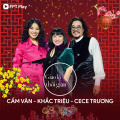 Một Ngày Tôi Quên Hết - Cẩm Vân, Khắc Triệu, CeCe Trương