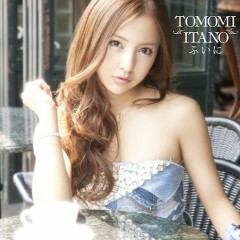 ふいに(Fui ni) - Tomomi Itano