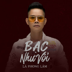 Bạc Như Vôi (Remix) - Lã Phong Lâm