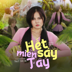 Hết Sảy Miền Tây - Tracy Thảo My