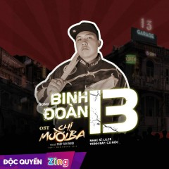 Binh Đoàn 13 (Chị Mười Ba OST) - Cá Nóc