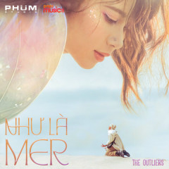 Như Là Mer - The Outliers