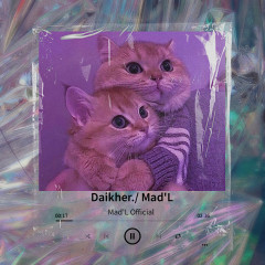 Daikher - Mad'L