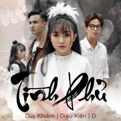 Tình Phủ - Duy Khiêm, Diệu Kiên, D