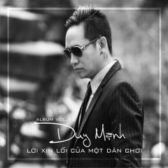 Lời Xin Lỗi Của Một Dân Chơi (Guitar Version) - Duy Mạnh