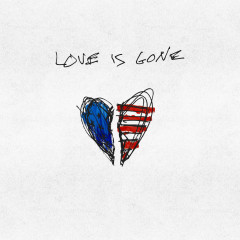 Love Is Gone - G-Eazy, Drew Love, JAHMED