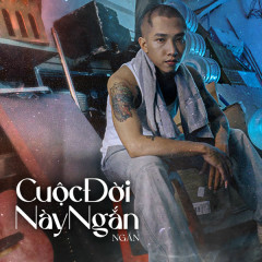 Cuộc Đời Này Ngắn - Ngắn