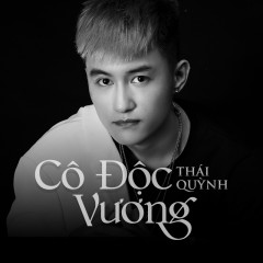 Cô Độc Vương - Thái Quỳnh