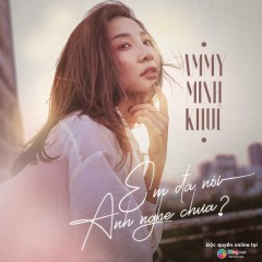 Em Đã Nói Anh Nghe Chưa (Beat) - Ammy Minh Khuê