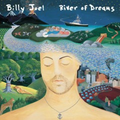 The River Of Dreams - Billy Joel