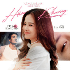 Hậu Phương (Cân Cả Thế Giới ballad version) - Dương Hoàng Yến