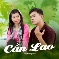 Cần Lao - Thịnh Qino