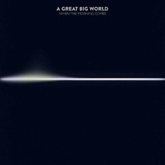 Won’t Stop Running - A Great Big World