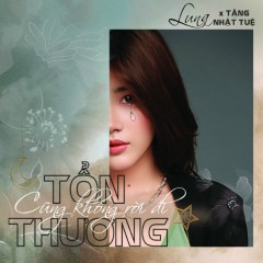 Tổn Thương Cũng Không Rời Đi - Luna