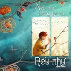 Nếu Như Không Thể Nói Nếu Như - Will