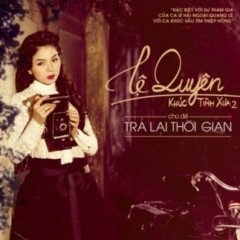 Sầu Tím Thiệp Hồng - Lệ Quyên, Quang Lê