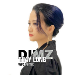 Thay Lòng (Remix) - DIMZ