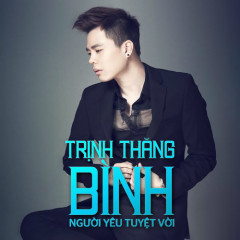 Từ Nay Về Sau - Trịnh Thăng Bình