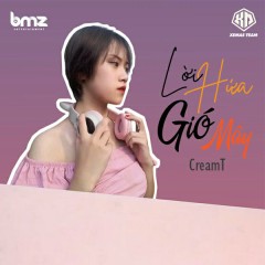 Lời Hứa Gió Mây - CreamT