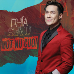 Phía Sau Một Nụ Cười - Khánh Phương