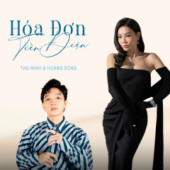 Hóa Đơn Tiền Điện - Thu Minh, Hoàng Dũng